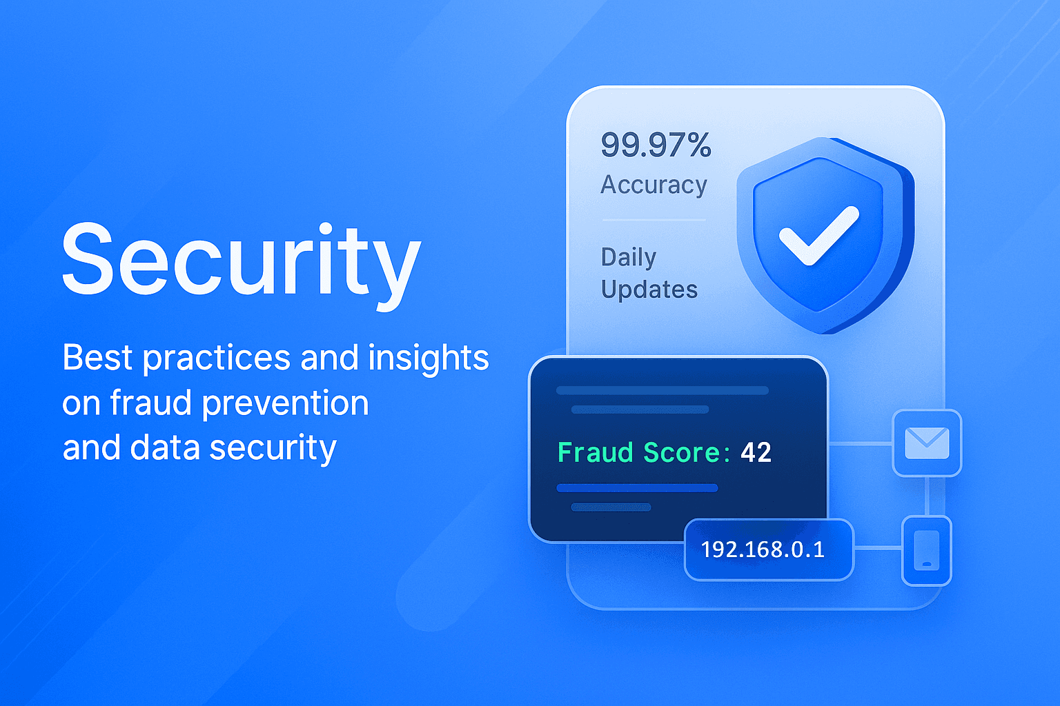 Featured image for IP Quality Score API: Complete Guide to IP Intelligence and Fraud Prevention